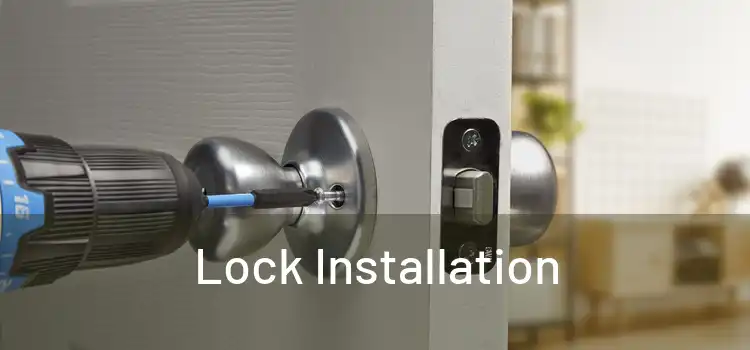  Lock Installation 